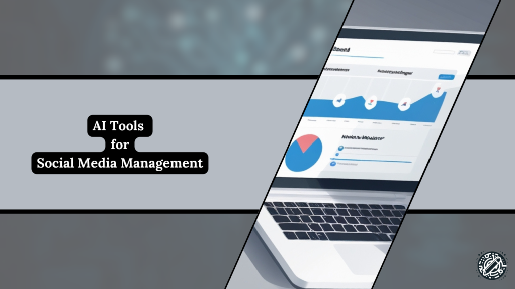 AI tools for social media management