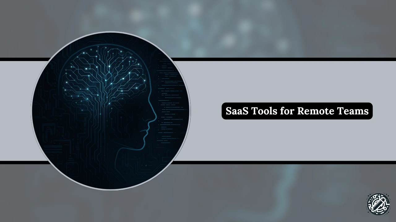 SaaS tools for remote teams